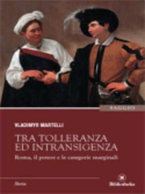 cover image of Tra tolleranza ed intransigenza